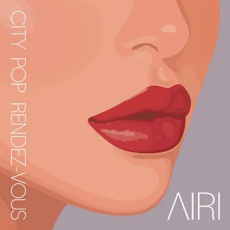 City Pop Rendez-Vous by Airi