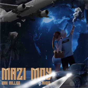 Mazi Mou by MAX MILLION