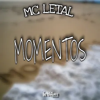 Momentos by Mc Letal