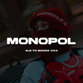 Monopol Ale to Mocna Vixa by 