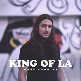 King of La by Gabe Cummins