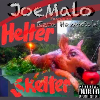 Helter Skelter by Joe Malo