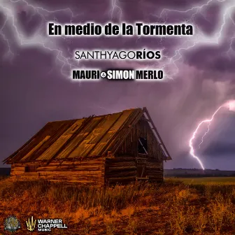 En Medio de la Tormenta by Santhyago Rios