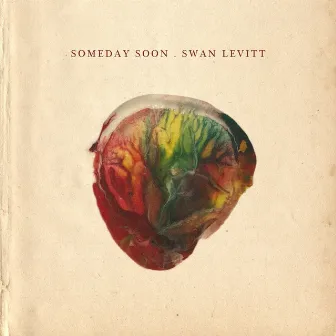 Someday Soon by Swan Levitt