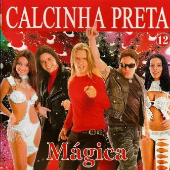 Mágica, Vol. 12 by Calcinha Preta