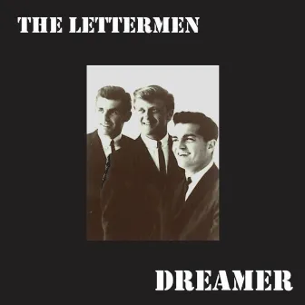 The Lettermen (Dreamer) by The Lettermen