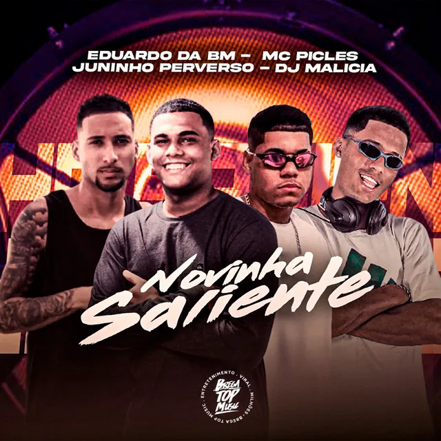 Novinha Saliente (feat. Eduardo da BM)