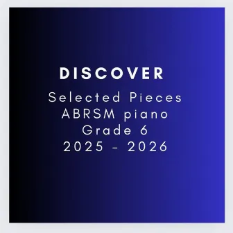 ABRSM PIANO GRADE 6 (2025 to 2026) by Lin Shumei