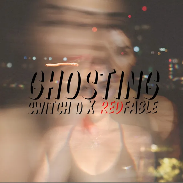 Ghosting