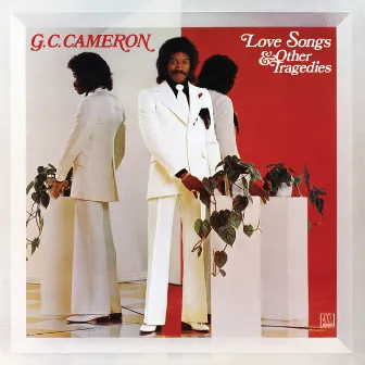 Love Songs & Other Tragedies (Expanded Edition) by G.C. Cameron