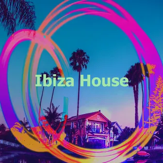 Ibiza House by Ibiza Deep House