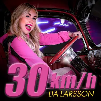 30 KM/H by Lia Larsson