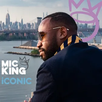 iCONIC EP by Mic King