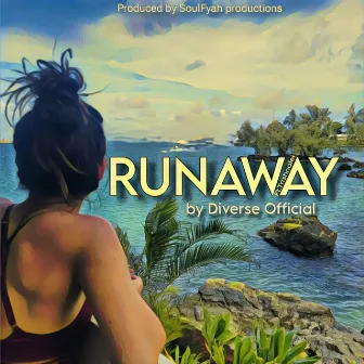 Runaway by Diverse Official