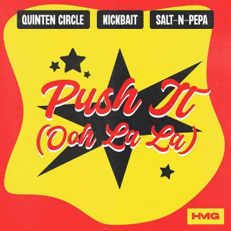 Push It (Ooh La La) by Kickbait