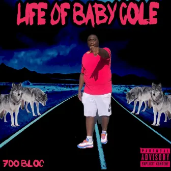 Life Of by Baby Cole