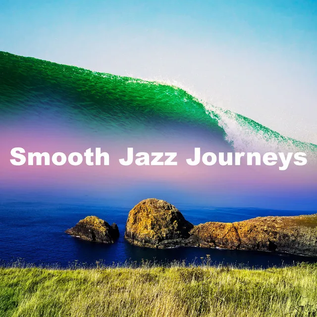 Smooth Jazz Journeys