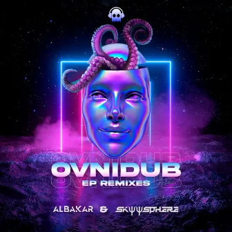 EP Remixes OvniDub by Albakar