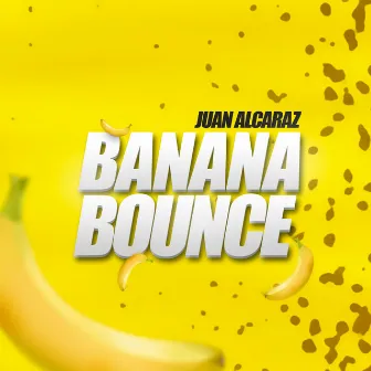 Banana bounce by Juan Alcaraz