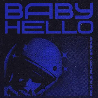 BABY HELLO by Bizarrap