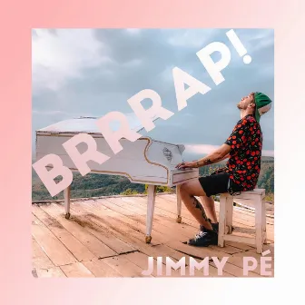 Brrrap! by Jimmy Pé