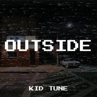 Outside by Kid Tune