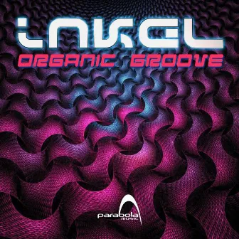 Organic Groove by Inkel