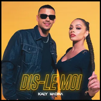 Dis le moi by KALY