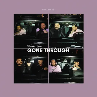 Gone Through by Deliah Blue