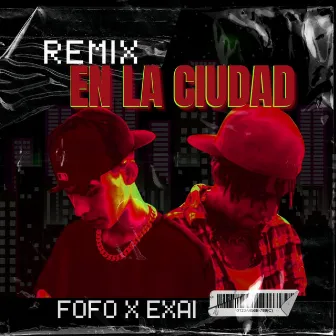 En la ciudad (Remix) by FOFO MM