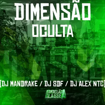 Dimensão Oculta by dj sdf