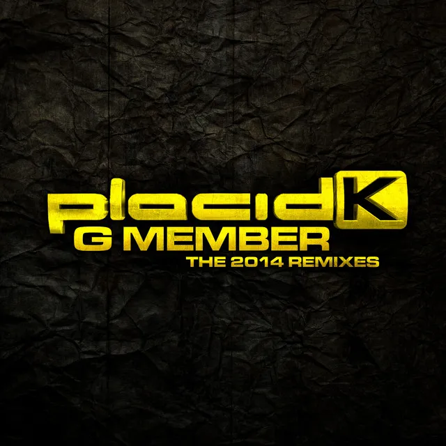 G Member - Placid K 8pm remix