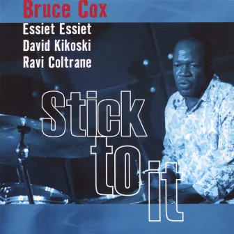 Stick To It by Bruce Cox