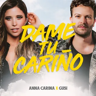 Dame Tu Cariño by Anna Carina