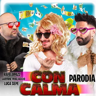 Con calma - Parodia by Rafelopazz