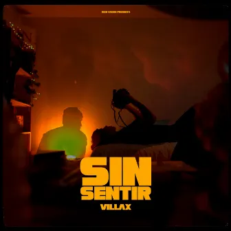 Sin Sentir by Villax