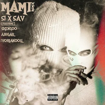 Mami Remix by Sav