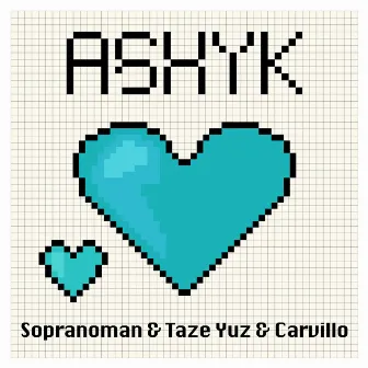 Ashyk by Taze Yuz