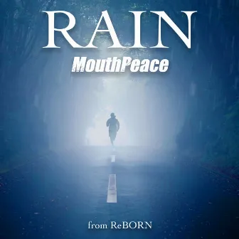 RAIN by MouthPeace