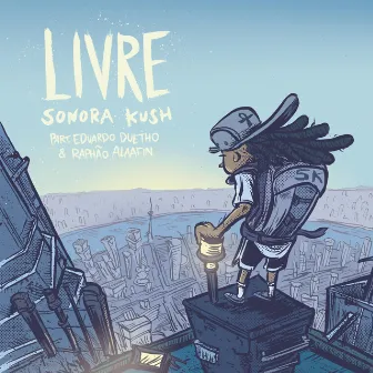 Livre by Sonora Kush