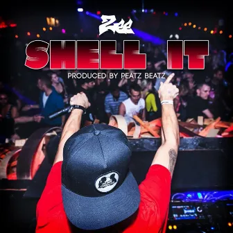 Shell It by MC Zee