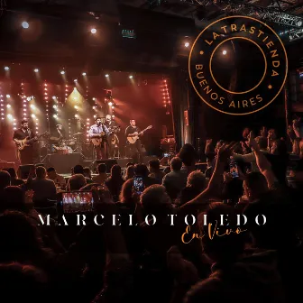 En Vivo en la Trastienda, Buenos Aires by Marcelo Toledo