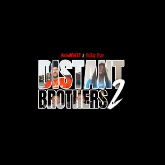 Distant Brothers 2 by Hotboy Sean