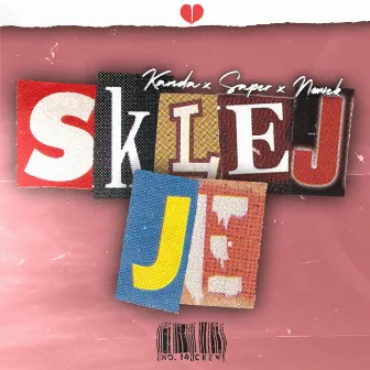 Sklej Je by Kanda