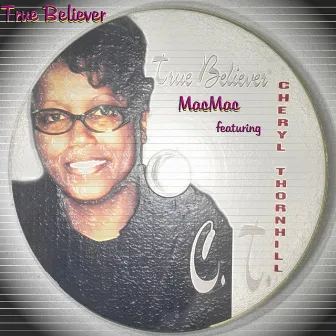 TRUE BELIEVER by MacMac