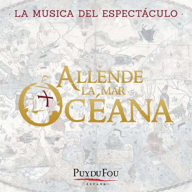 Euforia de los Marineros - La Música del Espectáculo "Puy du Fou - España"