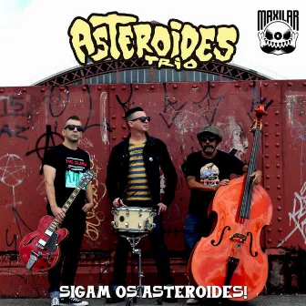 Sigam os Asteroides! by Asteroides Trio