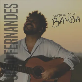 Verdade de um Bamba by João Fernandes