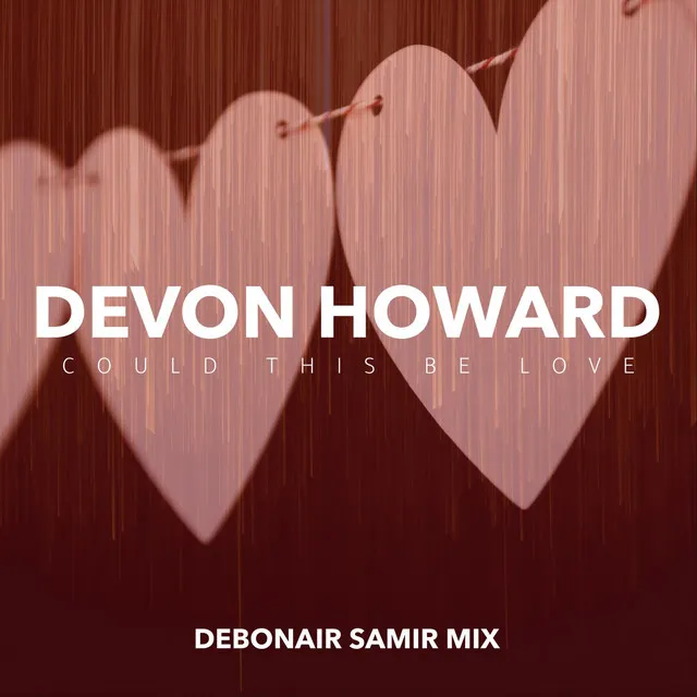 Could This Be Love (Debonair Samir Mix)