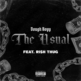 The Usual by Dough Boyy